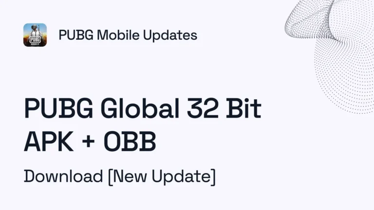 PUBG Global 32 Bit APK + OBB Download [New Update 4.3]